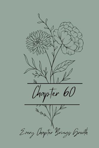 Chapter 60 Birthday gift , 400 Page Lined Notebook for Writing, Reflections: Journal 60 , Perfect Notebook for Milestone Birthdays, Journaling , Creative Ideas
