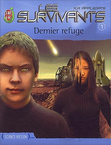 Les Survivants, tome 1 : Dernier refuge (CROSS OVER (A))