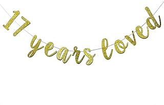 17 Years Loved Banner Sign Gold Glitter for 17th Birthday Party Decorations Anniversary Decor Pre-assembled Bunting Photo ...