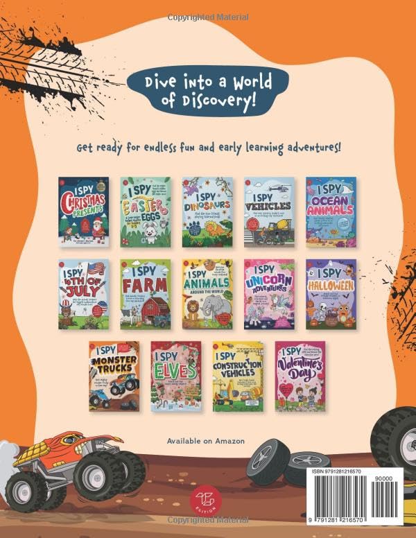 I Spy Monster Trucks: Spot Mighty Monster Trucks on Race Day! A Cute Search and Find Book for Toddlers (I Spy Books for Toddlers)