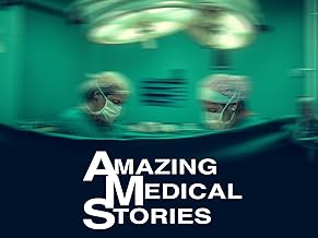 Amazing Medical Stories
