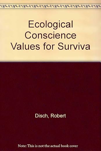 Ecological Conscience Values for Surviva