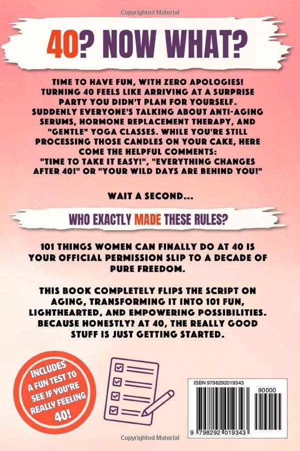 101 Things Women Can Finally Do at 40: A Hilariously Funny Book Full of Laughter and Self-Irony â The Perfect Gift for Her 40th Birthday