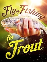 Fly Fishing for Trout with Harry Murray