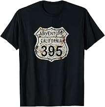 California Highway 395 Sign. Sierra Hiking Fishing Adventure T-Shirt