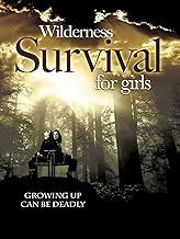 Wilderness Survival For Girls
