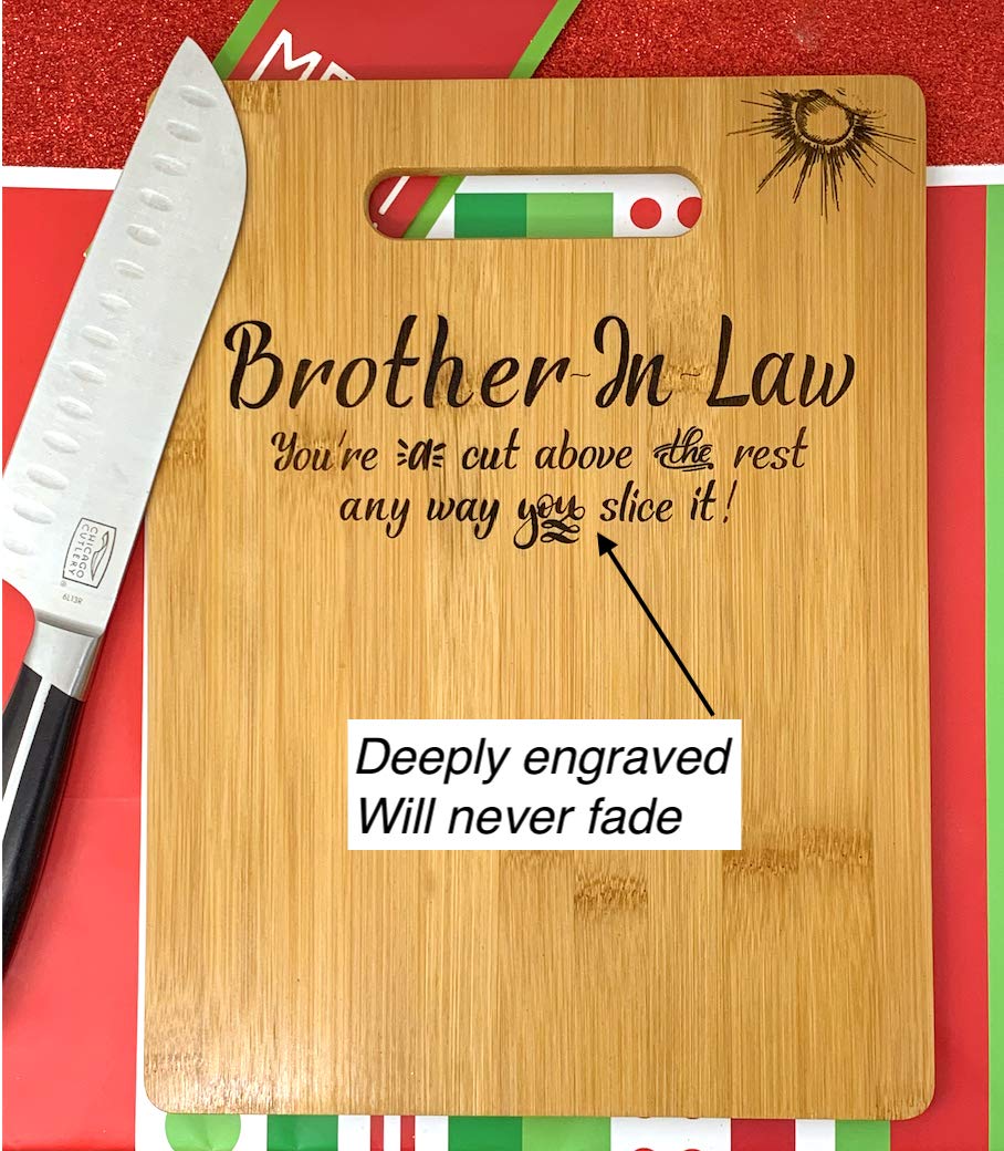 Gift for Brother-in-Law Birthday, Christmas, Wedding Engraved Bamboo Cutting board 9” x 12”
