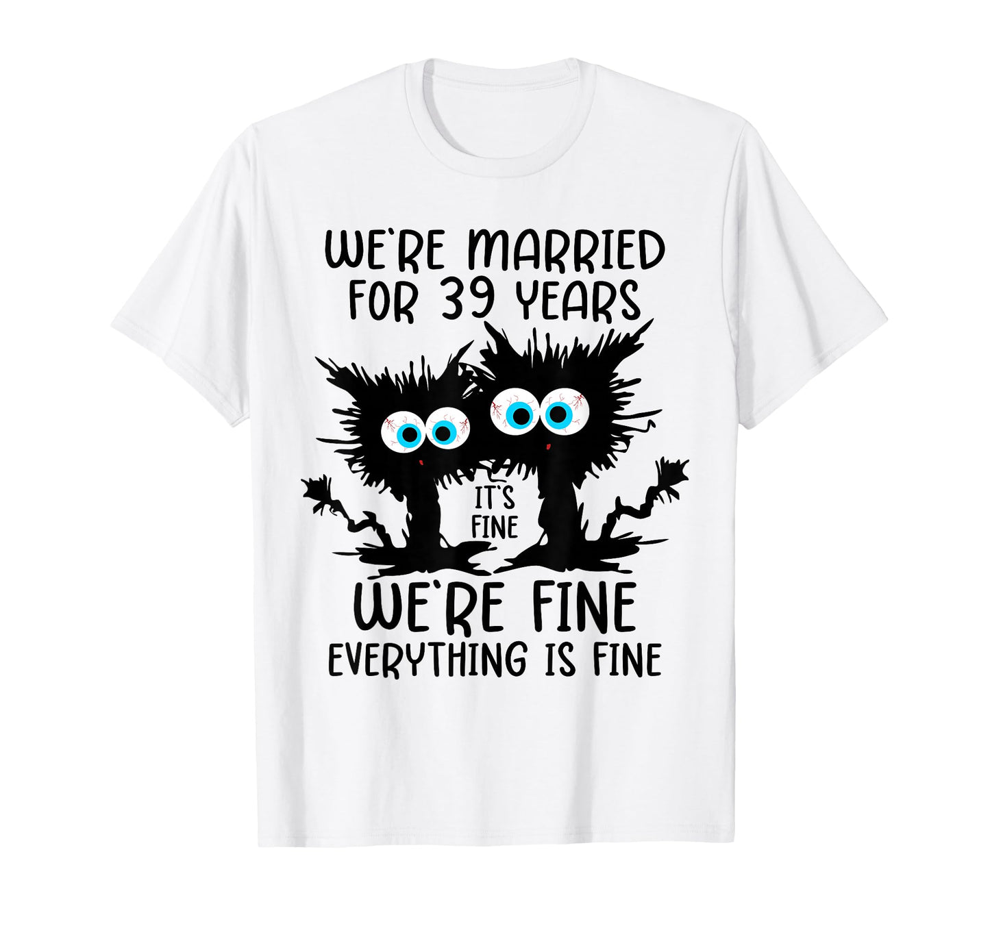 We're Married For 39 Years T-Shirt