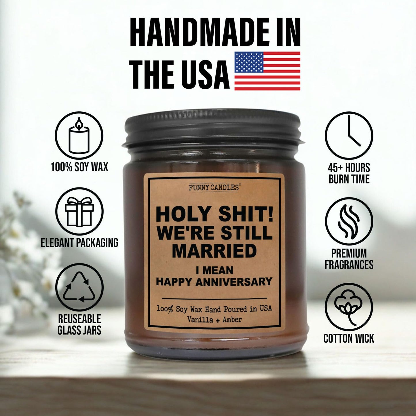 Funny Anniversary Candle Gift for Her, Him - We're Still Married -Funny Anniversary Present for Husband, Wife, Couple - Vanilla Sandalwood Scented Soy Candle in 9 oz. Amber Jar, Gift Box Included