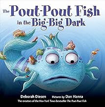 The Pout-Pout Fish in the Big-Big Dark (A Pout-Pout Fish Adventure)