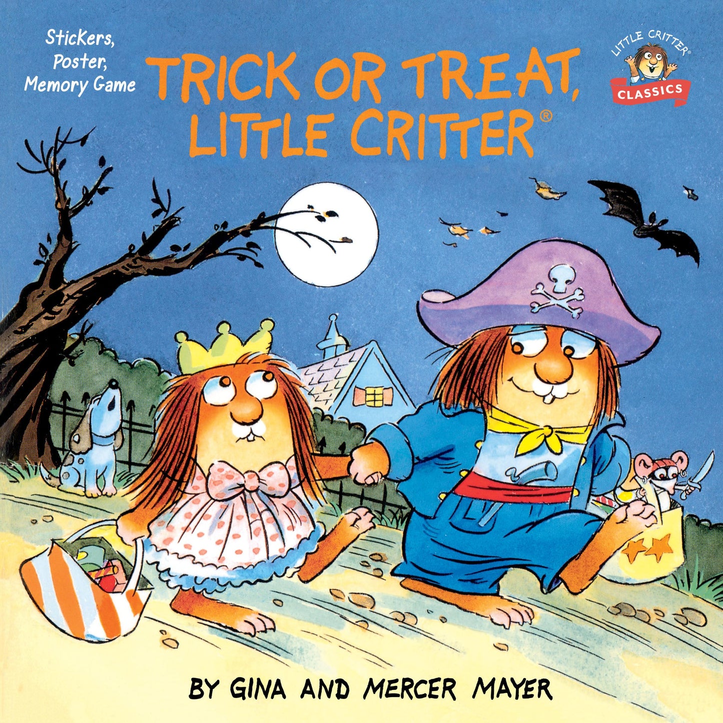 Trick or Treat, Little Critter: A Halloween Book for Kids and Toddlers (Pictureback)