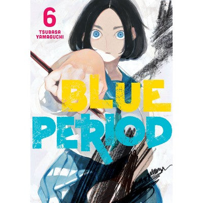 Blue Period 6 - by Tsubasa Yamaguchi (Paperback)