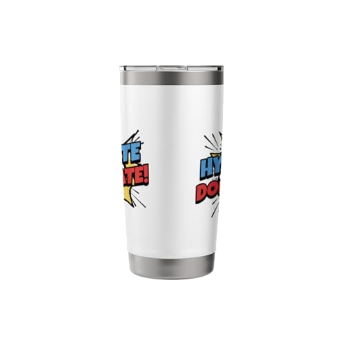 Hydrate & Dominate Rugged Ready for Athletes & Adventurers Stainless Steel Insulated Tumbler
