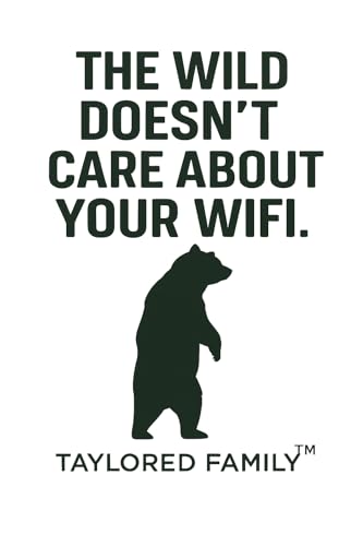 Taylored Family The Wild Doesn’t Care About Your WiFi Premium Crew Socks | Hiking, Camping, Hunting, and Outdoor Lifestyle...