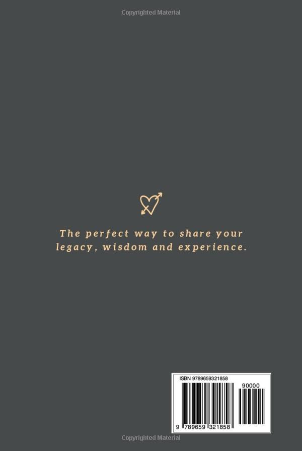 Life Lessons from Grandpa: A Keepsake Journal: Tips, Wisdom, and Advice to Pass Down to Your Grandchildren (Dad's Survival Guide)