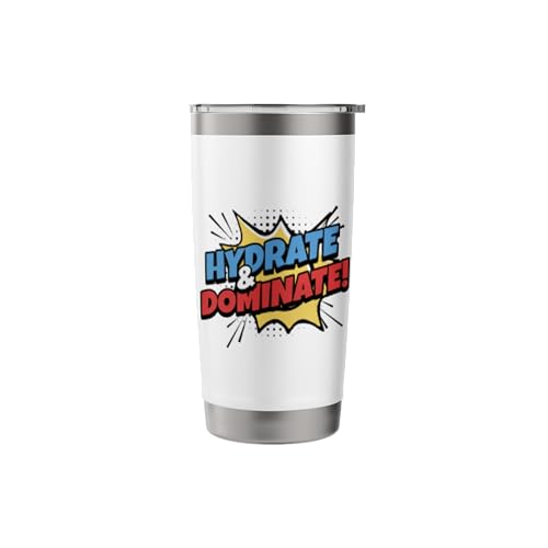 Hydrate & Dominate Rugged Ready for Athletes & Adventurers Stainless Steel Insulated Tumbler