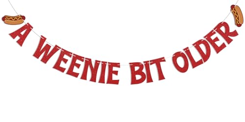 A Weenie Bit Older Banner - Hot Dog Birthday Decor, Retro BBQ Cookout Theme Birthday Party Decorations Red Glitter
