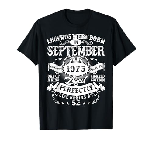 Legend Were Born in September 1973 Vintage 52nd Birthday Men T-Shirt