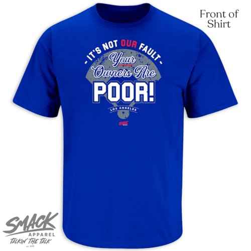 It's Not Our Fault T-Shirt for Los Angeles Baseball Fans (SM-5XL)