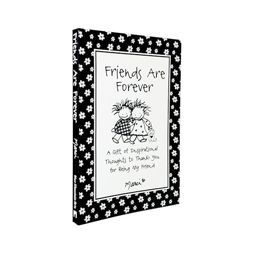 Friends Are Forever: A Gift of Inspirational Thoughts to Thank You for Being My Friend by Marci & the Children of the Inner Light — Gift Book for ... Mountain Arts (English and English Edition)