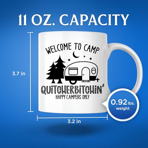 Bliss Monkey Co. Welcome To Camp Quitcherbitchin Coffee Mug - Funny Camping Camper Outdoorsman Coffee Cup - 11 Ounce Coffe...
