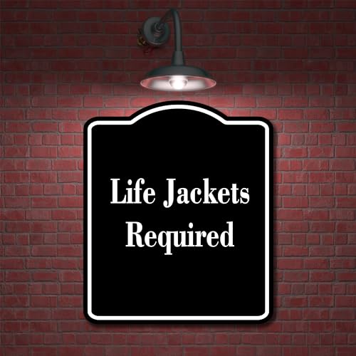 Life Jackets Required BLACK Aluminum Composite Sign 8.5''x10''