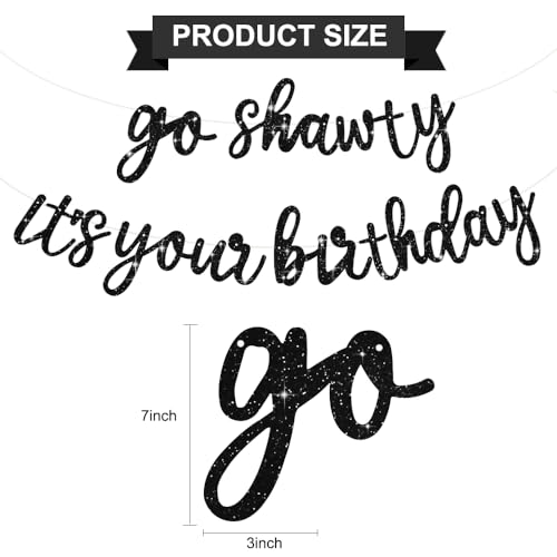 BEISHIDA Black Go Shawty It's Your Birthday Banner-11.4Feet, NO DIY-Hip Hop Theme Glitter Happy Birthday Banner - Pre-Stru...