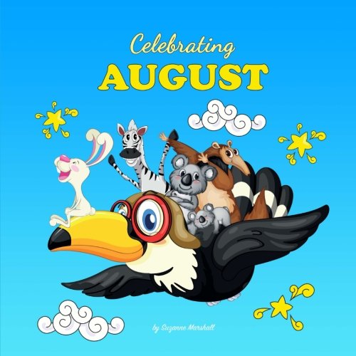 Celebrating August: Personalized Baby Books & Personalized Baby Gifts (Celebrating: Personalized Book for Baby Girl & Boy, Toddler, Showers, Birthdays)