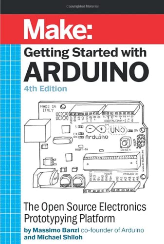 Arduino The Official Starter Kit Deluxe Bundle with Make: Getting Started The Open Source Electronics Prototyping Platform...