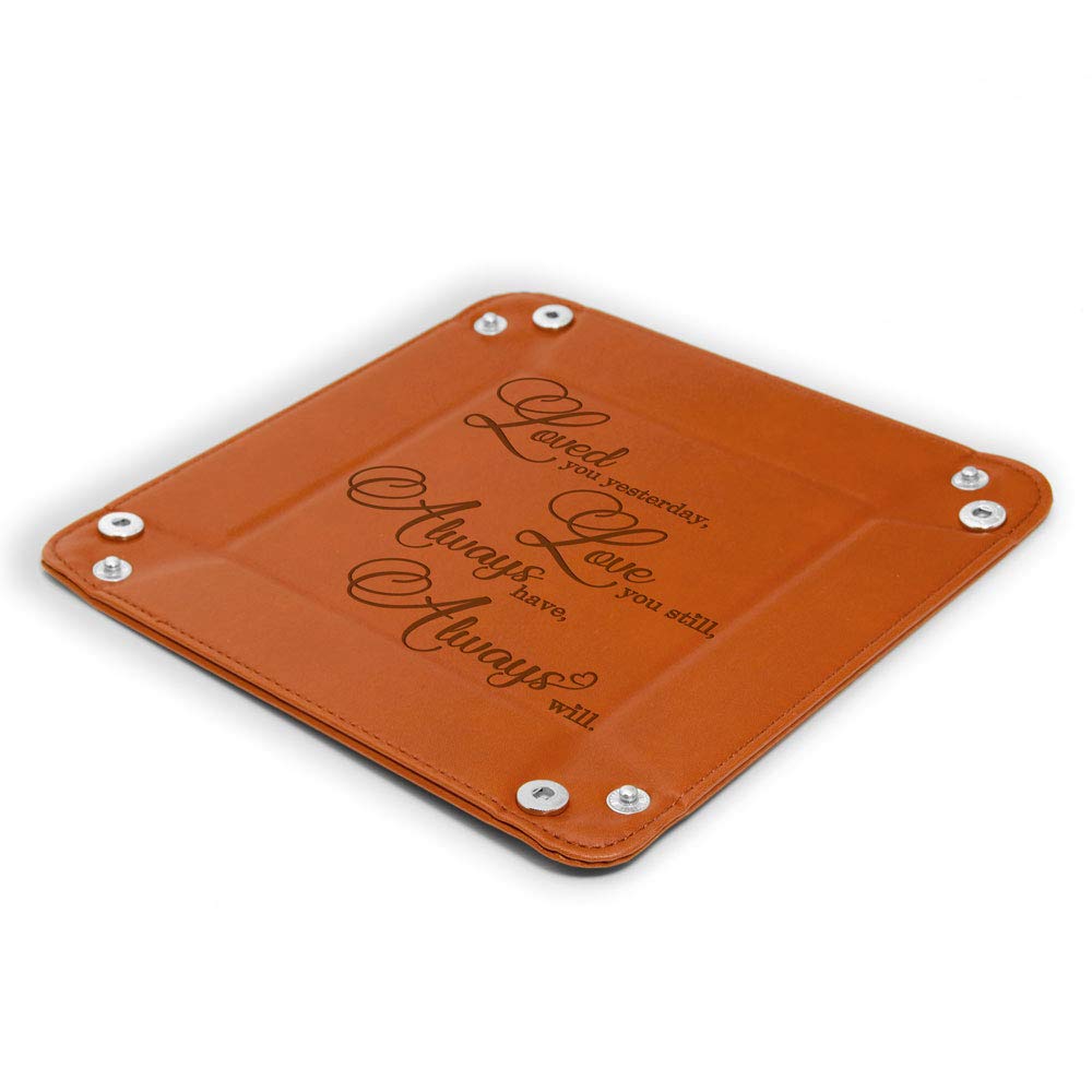 KATE POSH - Loved You Yesterday, Love You Still, Always Have, Always Will Engraved Leather Catchall Valet Tray, Our 3rd Wedding Anniversary, 3 Years as Husband & Wife, Gifts for her, him (Rawhide)