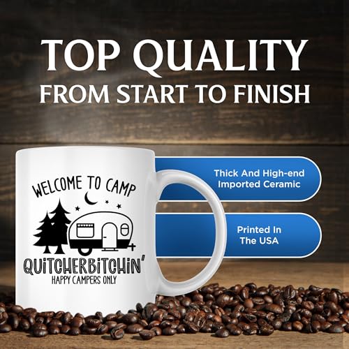 Bliss Monkey Co. Welcome To Camp Quitcherbitchin Coffee Mug - Funny Camping Camper Outdoorsman Coffee Cup - 11 Ounce Coffe...