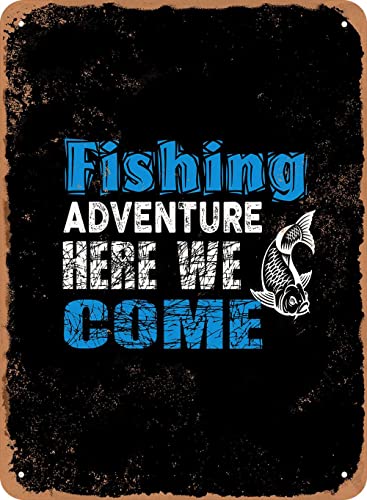 7 x 10 METAL SIGN - Fishing Adventure - Vintage Rusty Look