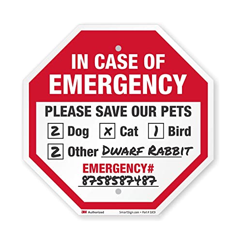 SmartSign “In Case Of Emergency Please Save Our Pets” Write-On Sign | 12" x 12" 3M Engineer Grade Reflective Aluminum, Mad...