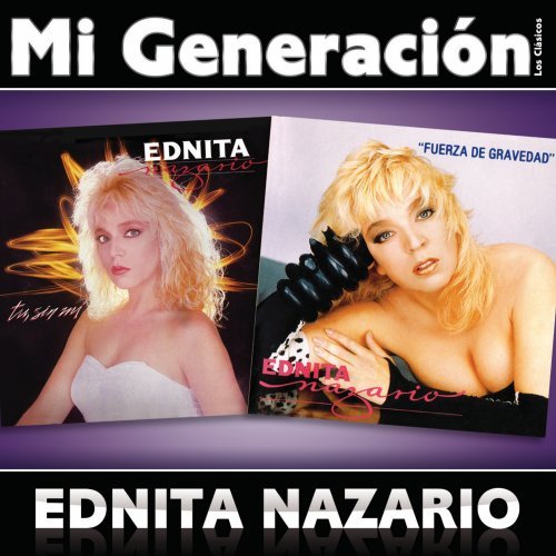 Mi Generacion - Los Clasicos 'Tu Sin Mi / Fuerza De Gravedad'