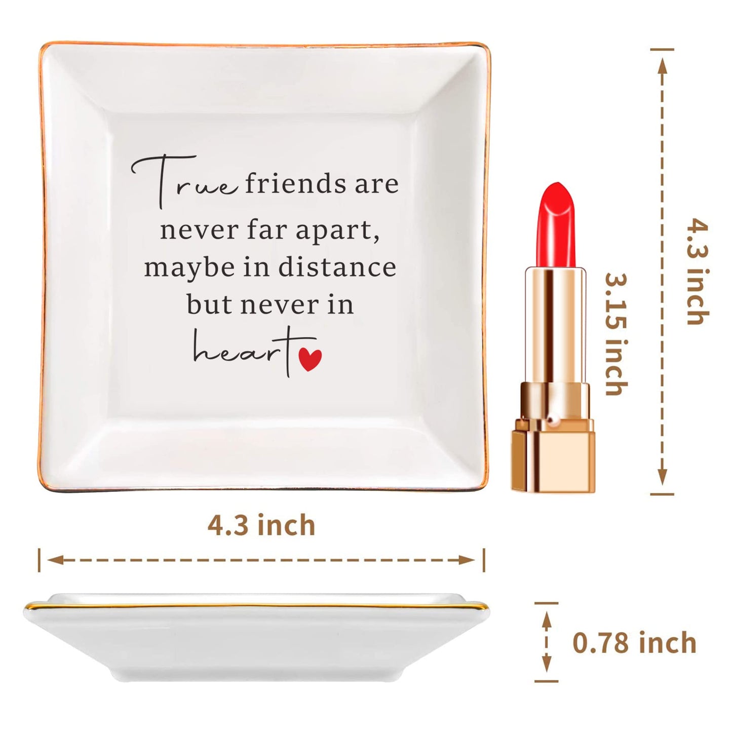 SUNBMO Good Friends Bestie Gifts for Her Ceramic Jewelry Trinket Dish - True Friends are Never Far Apart, Maybe in Distance but Never in Heart