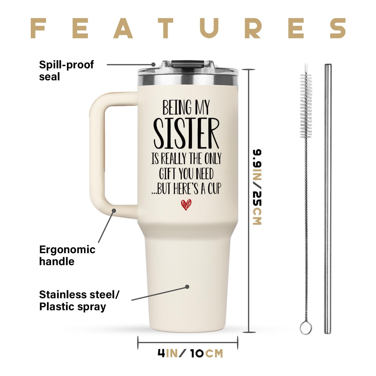 Gleevera Sister Birthday Gifts, Mothers Day Gifts for Sisters - 40oz Tumbler with Handle (Cream) - Birthday Gift for Sisters Christmas - Being My Sister is the Only Gift You Need