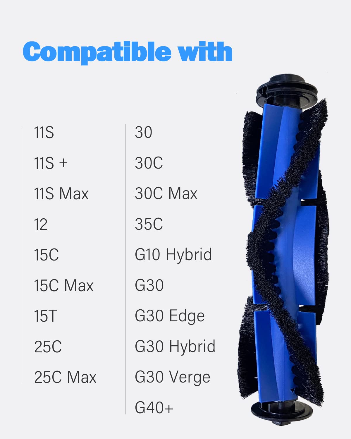 Roller Brush Replacement for Eufy G32,G30,15C,G32 Pro,G35+,G40+,G40 Hybrid+, Eufy 11S, Eufy 11S MAX,Eufy RoboVac 25C,G30 Hybrid, G10 Hybrid,G20 Hybrid,30C,30,30C MAX,15C MAX, 35C (2 Pack)