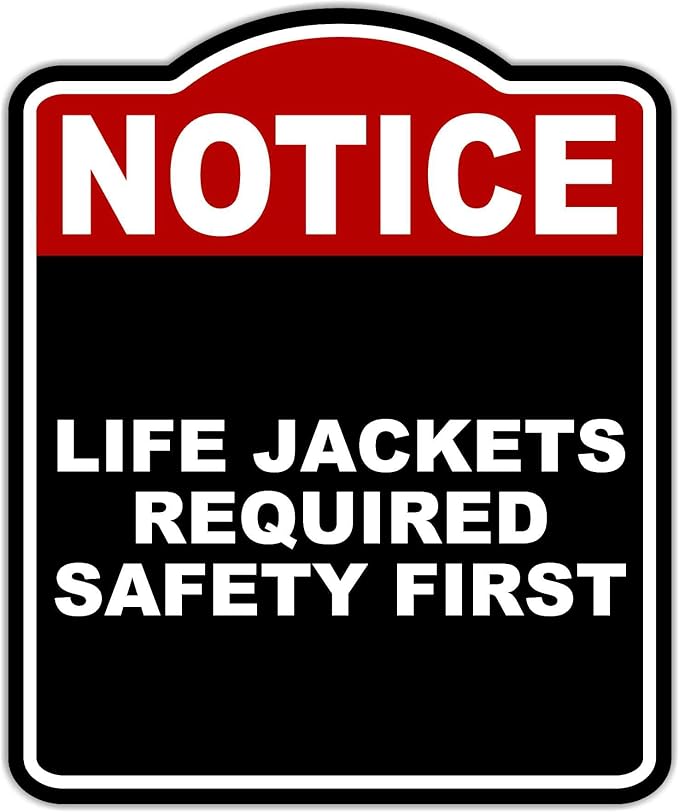 LIFE JACKETS REQUIRED SAFETY FIRST Notice Red Black Aluminum Composite Sign 20 x 24 inches