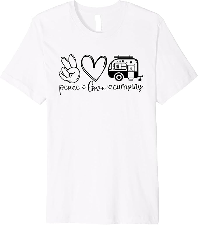 That Says Peace Love Camping - Outdoors Premium T-Shirt