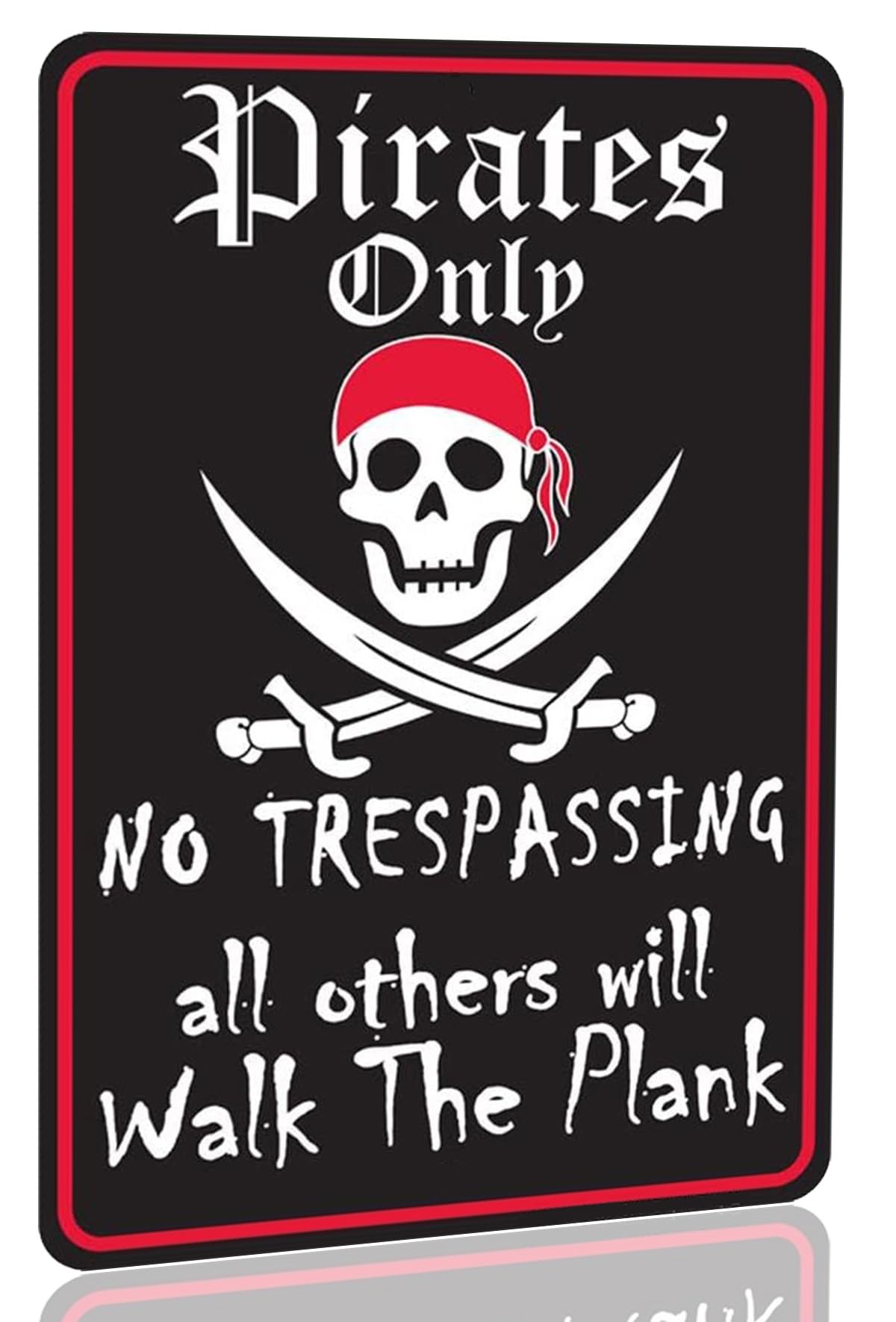 Pirate Theme Pin Signs Decor 12"x8" Metal Sign Pirates Only All Others Will Walk The Plank