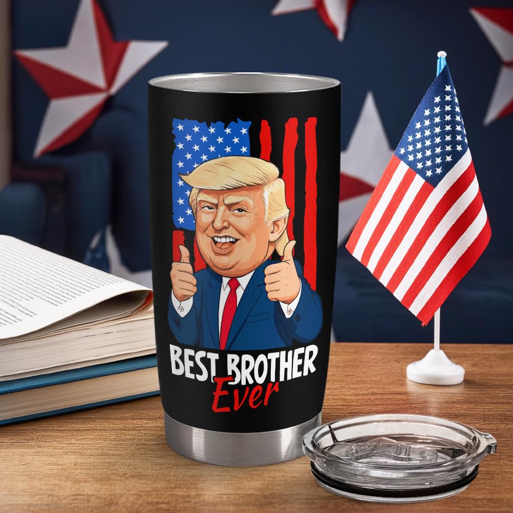 wowcugi Best Brother Ever Tumbler 20oz, Trump Brothers Gifts for Birthday Christmas Anniversary Valentines Mothers Day, Gift for Brother from Sisters Siblings
