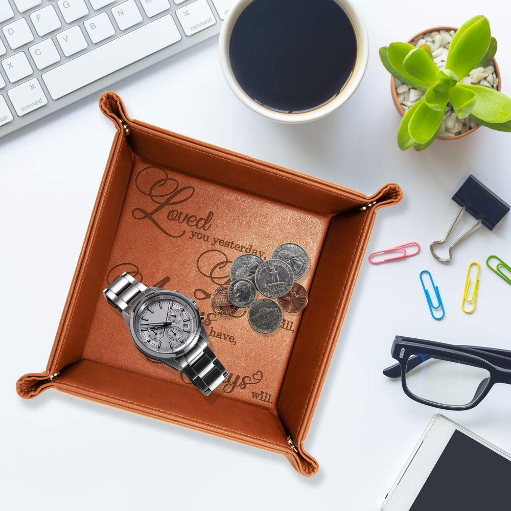 KATE POSH - Loved You Yesterday, Love You Still, Always Have, Always Will Engraved Leather Catchall Valet Tray, Our 3rd Wedding Anniversary, 3 Years as Husband & Wife, Gifts for her, him (Rawhide)