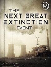 The Next Great Extinction Event