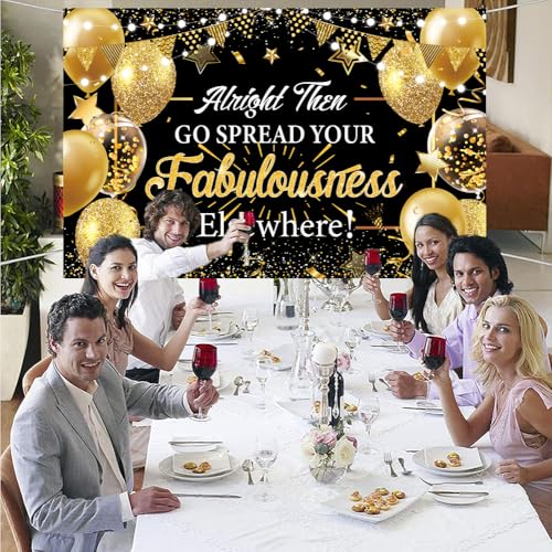 Alright Then Go Spread Your Fabulousness Elsewhere Banner Backdrop for Coworker Leaving Party Office Employee Colleague Co...