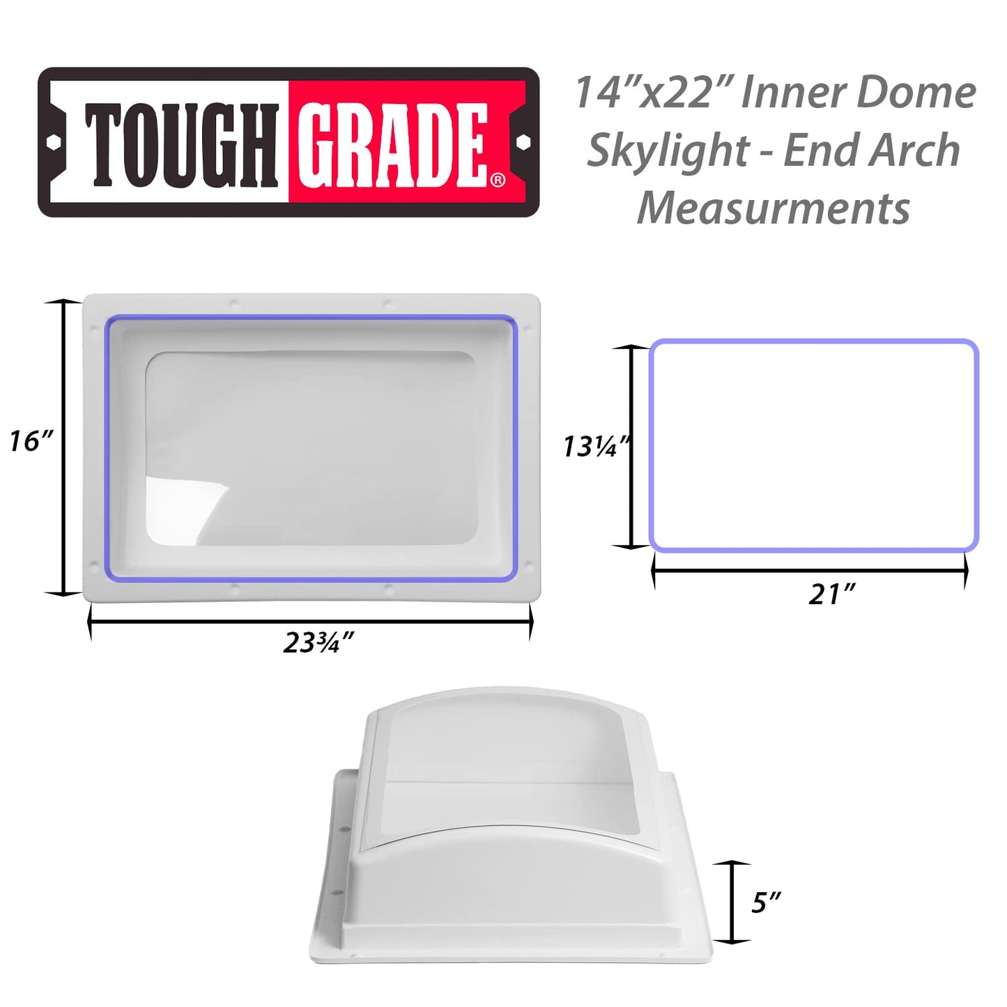 Toughgrade RV/Camper Dome Skylights - Acrylic Replacement Skylights (Inner Dome - End Arch, 14"x22")