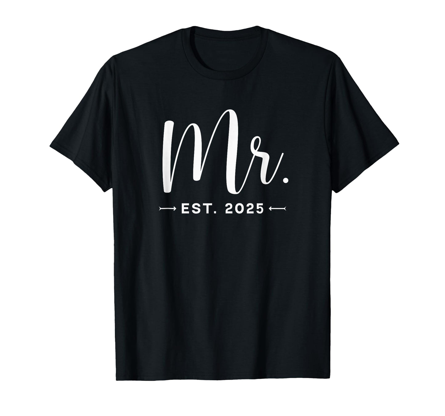 Husband & Wife Matching Couple Gifts Mr , Mrs Mr. Est. 2025 Just Married Promoted To Mr , Mrs Wedding T-Shirt, Small, Black