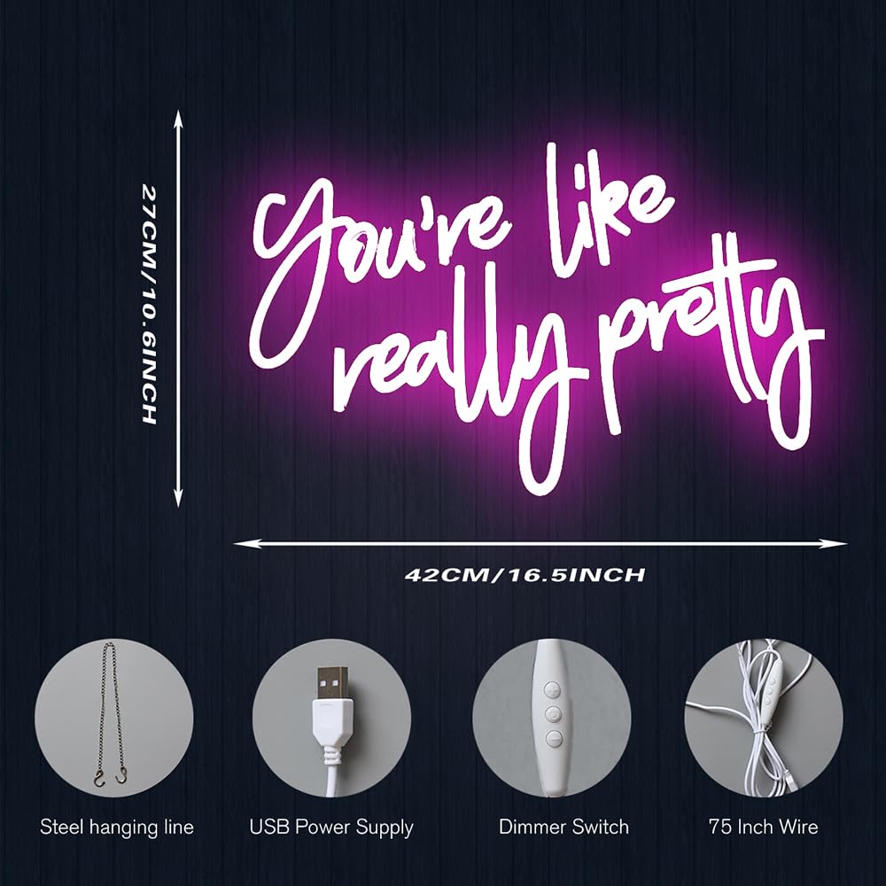DAKABUKA You Are Like Really Pretty Neon Sign Pink Room Decor LED Neon Signs Wall Decor For Bedroom Bachelorette Party Teen Girls Room With Dimmable Switch USB Power(16.9 * 10.6inches)