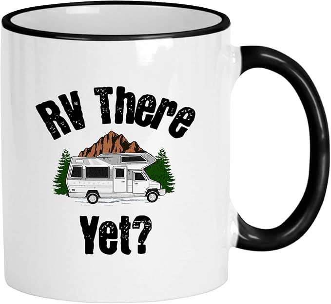 Casitika RV Enthusiast Gifts. RV There Yet Mug. 11 Oz Coffee Mug For Adventure-seeking Camping And Travel Lifestyle.