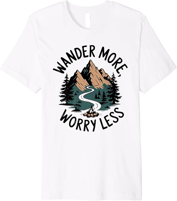 Camping Trip Wander More Motivational Mountain Camping Premium T-Shirt