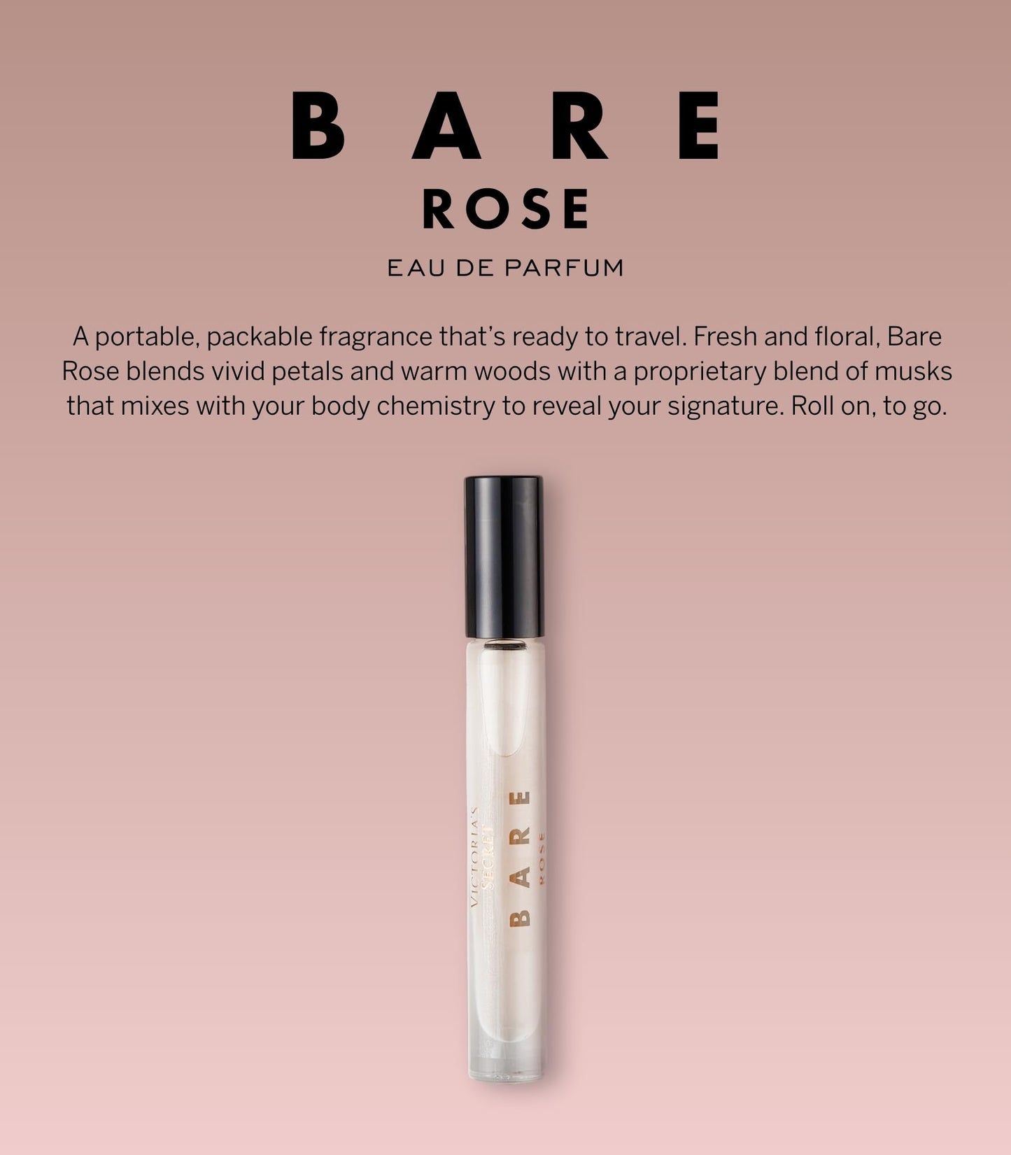 Victoria's Secret Bare Rose Eau de Parfum Rollerball, Notes of Pear Skin, Rosa Centifolia & Sheer Woods, Travel Size Mini Perfumes for Women (0.23 oz)